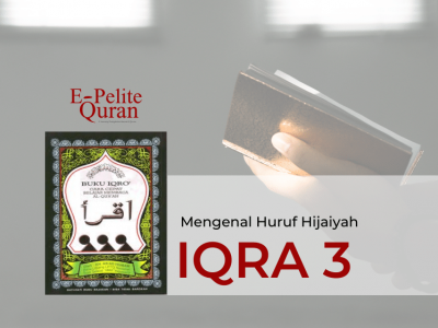 MAD: Panjang Bunyi Huruf Hijaiyah – IQRA 3